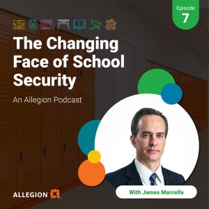 S1 Ep. 7 Advocacy for Advanced Tech: Emerging School Safety and Security