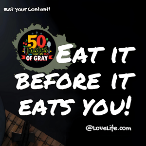 Eat Your Content