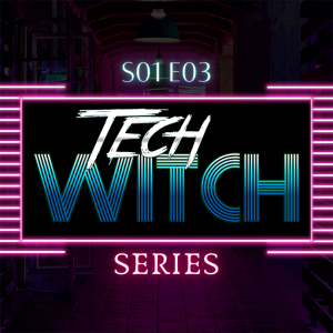 (Part 3 of 12) Butt Dialing -Tech Witch Season 1