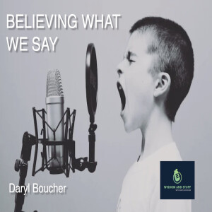 Believing What We Say