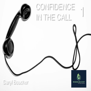 CONFIDENCE IN THE CALL 1