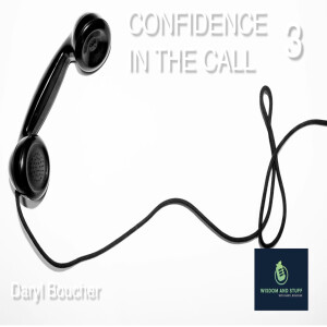 CONFIDENCE IN THE CALL 3