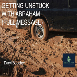 GETTING OUT OF STUCK WITH ABRAHAM (FULL MESSAGE)