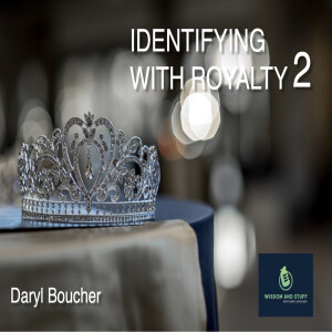 IDENTIFYING WITH ROYALTY 2