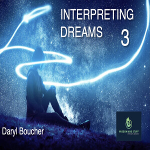 INTERPRETING DREAMS 3