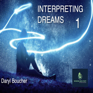 INTERPRETING DREAMS 1