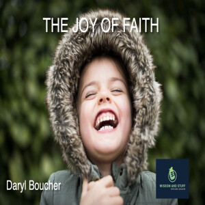 THE JOY OF FAITH (FULL MESSAGE)