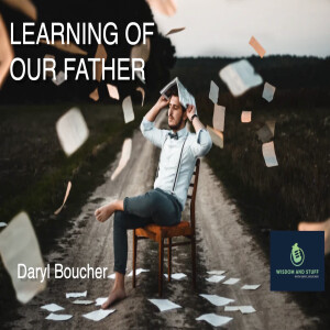 Learning of Our Father