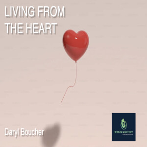 LIVING FROM THE HEART