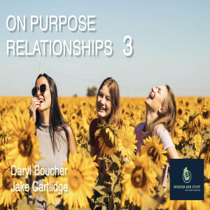 On Purpose Relationships 3