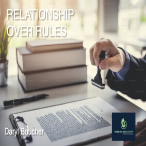 RELATIONSHIP OVER RULES