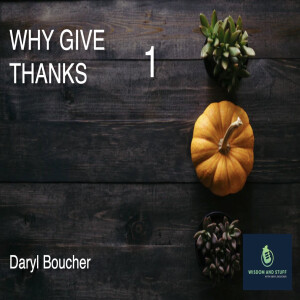 WHY GIVE THANKS 1