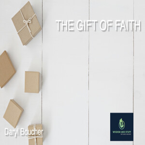 THE GIFT OF FAITH
