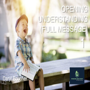 OPENING UNDERSTANDING 1 (FULL MESSAGE)