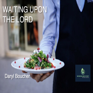 Waiting Upon the Lord