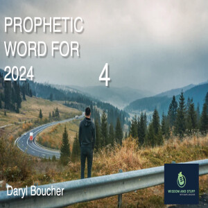 PROPHETIC WORD 2024 4