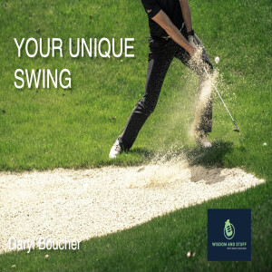 YOUR UNIQUE SWING