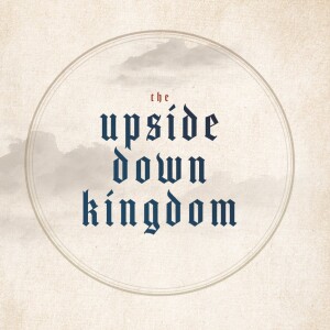 Wk 1: Thy Kingdom Come