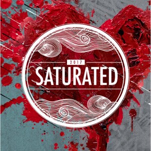 Saturated 2017 - Wednesday: Pastor Matt Chandler