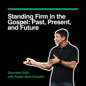 Saturated Thursday: Pastor Matt Chandler