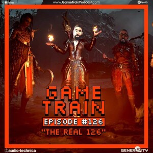 Game Train - Episode 126 ”The Real 126”