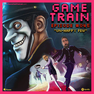 Game Train - Episode #045 