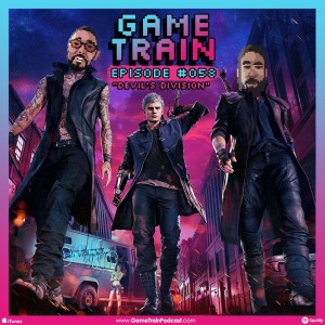 Game Train - Episode #058 