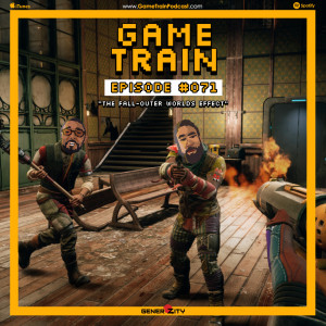 Game Train - Episode #071 