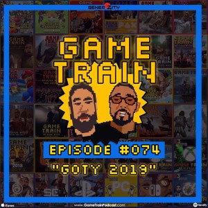 Game Train - Episode #74 ”GOTY 2019”