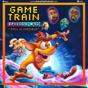 Game Train - Episode #092 