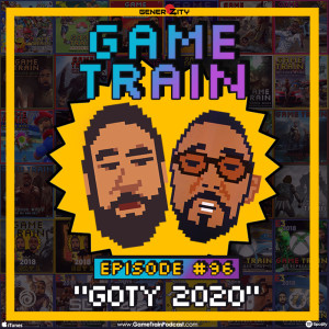 Game Train - Episode #096 "GOTY 2020"