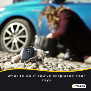 What to Do If You've Misplaced Your Keys