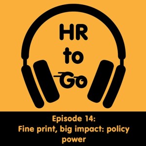 Episode 14: Fine print, big impact: policy power