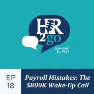 Episode 18: Payroll Mistakes Are Costly: What Every Australian Business Must Know About Wage Theft Laws in 2025