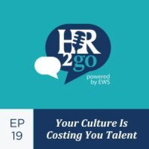 Episode 19: Your Culture Is Costing You Talent - Leadership, Retention & the Hidden Risks of Compliance Gaps