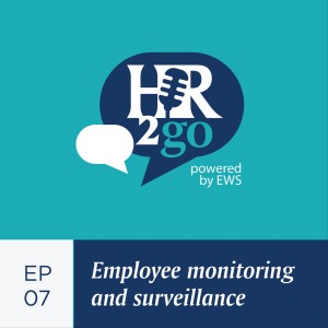 Episode 7: Employee monitoring and surveillance