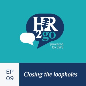 Episode 9: Closing the loopholes - Part 1