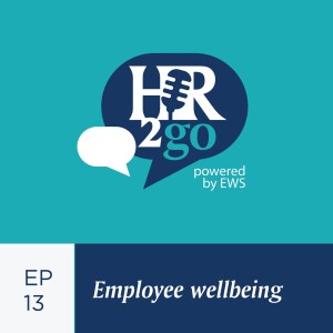 Episode 13: Employee wellbeing