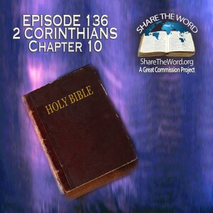 EPISODE 136 2 CORINTHIANS CHAPTER 10 "Don't Judge A Book By It's Cover"