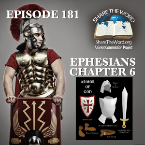 EPISODE 181 EPHESIANS CHAPTER 6 " Stand firm then"