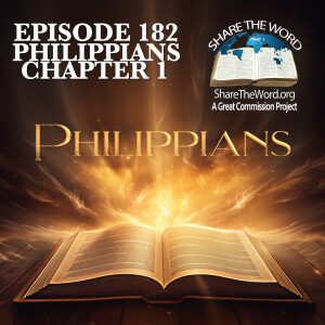 EPISODE 182 PHILIPPIANS CHAPTER 1 "Joy in suffering"
