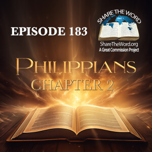 EPISODE 183 PHILIPPIANS CHAPTER 2 " Highs and lows"