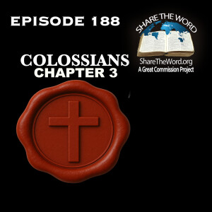 EPISODE 188 COLOSSIANS CHAPTER 3 "Safely Hidden"