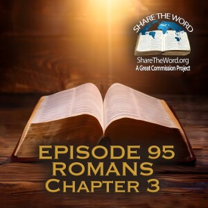 EPISODE 95 ROMANS CHAPTER 3 " The Priceless Pearl"