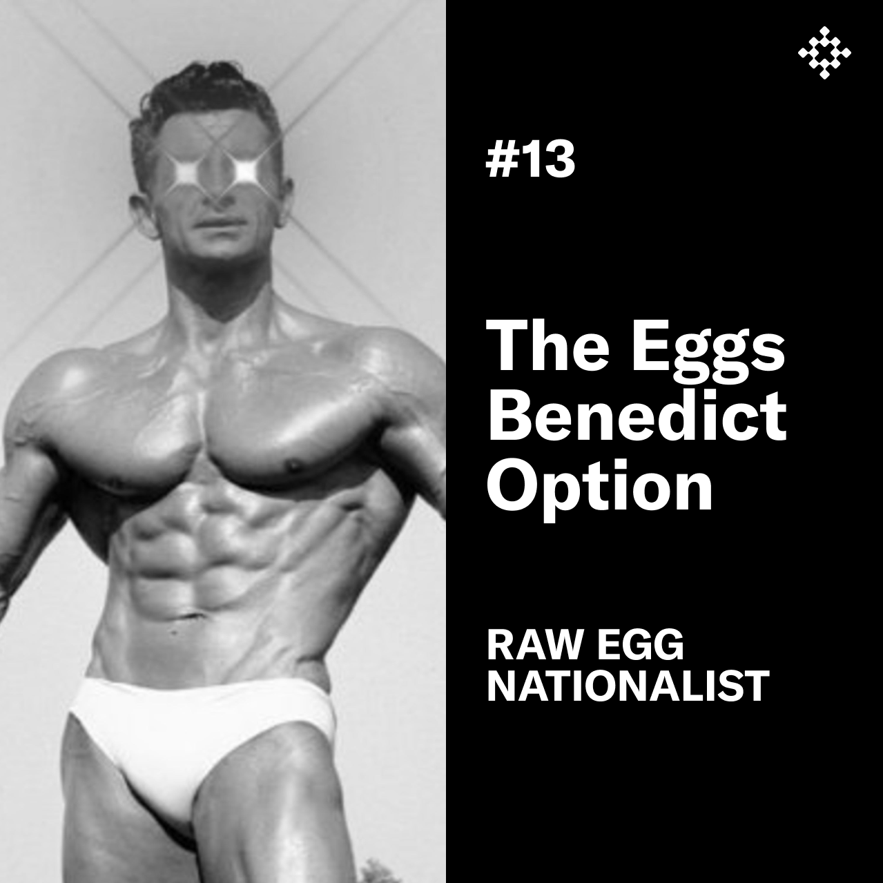 Raw Egg Nationalist - The Eggs Benedict Option | #13