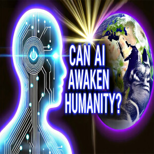 Can AI Awaken Humanity? Absolutely! Here is how!