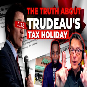 Canadians Are EATING The FUTURE As Trudeau’s GST Holiday BACKFIRES | Canada's TOP EXPERT | EP 33