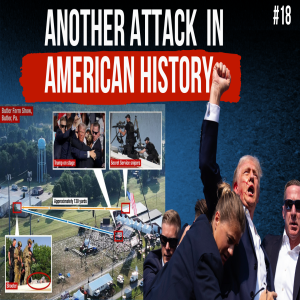 Trump Assassination Attack | America An Inch From CIVIL WAR | EP 17