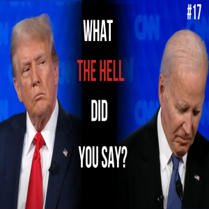 Presidential Debate Sparks Global Anxiety: Here's What You Need to Know | EP 16
