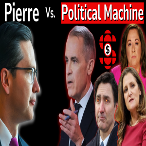 URGENT WARNING: Canada Election 2025 Will Change Canada FOREVER (Canada’s Future at Stake) | EP 40